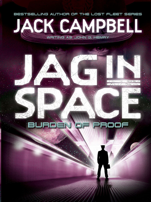 Title details for Burden of Proof by Jack Campbell - Available